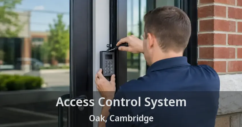 Access Control System Oak, Cambridge - ON