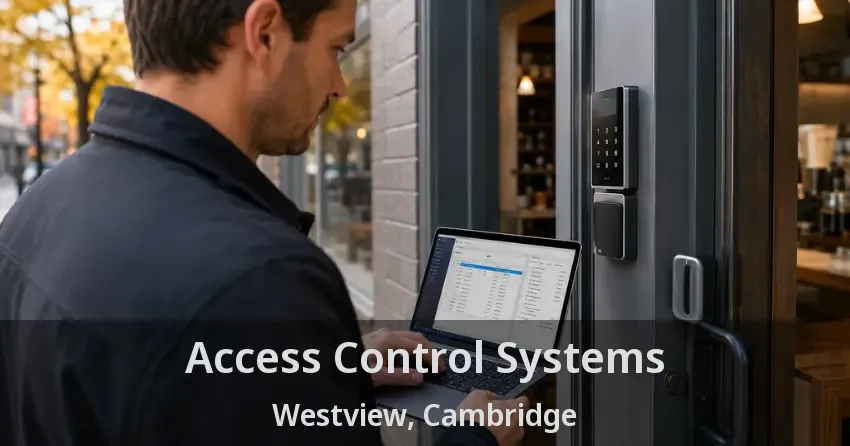 Access Control Systems Westview, Cambridge - ON