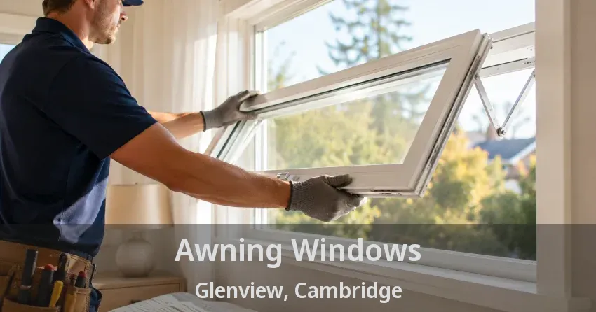 Awning Windows Glenview, Cambridge - ON