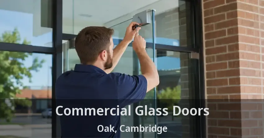 Commercial Glass Doors Oak, Cambridge - ON