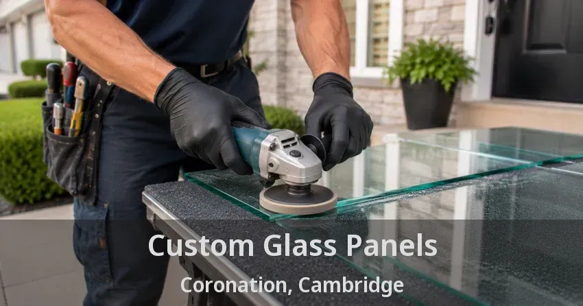 Custom Glass Panels Coronation, Cambridge - ON