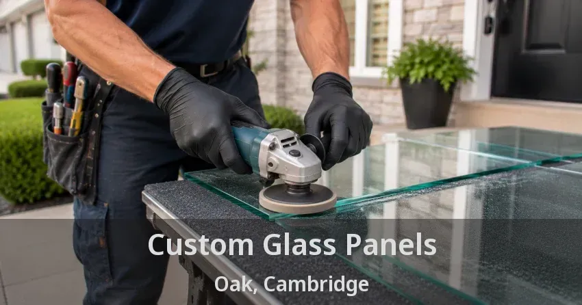 Custom Glass Panels Oak, Cambridge - ON