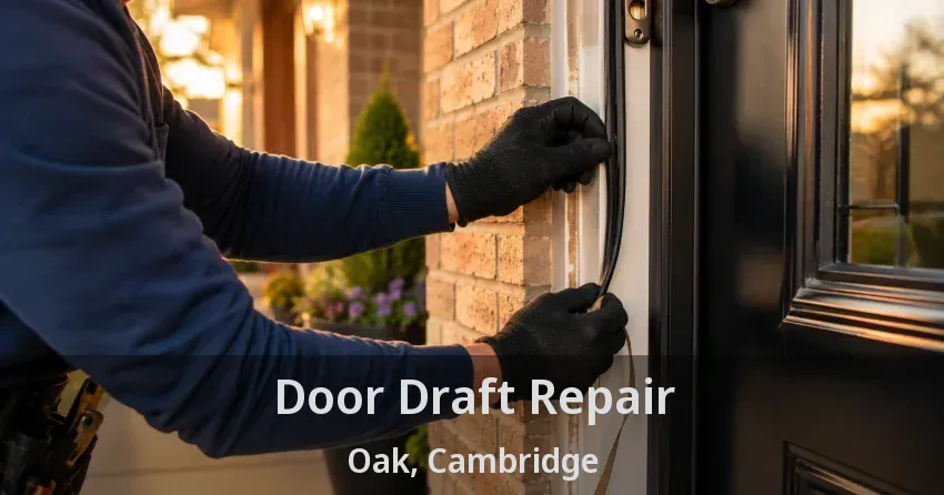 Door Draft Repair Oak, Cambridge - ON