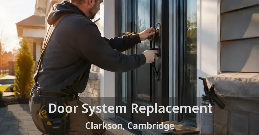 Door System Replacement Clarkson, Cambridge - ON