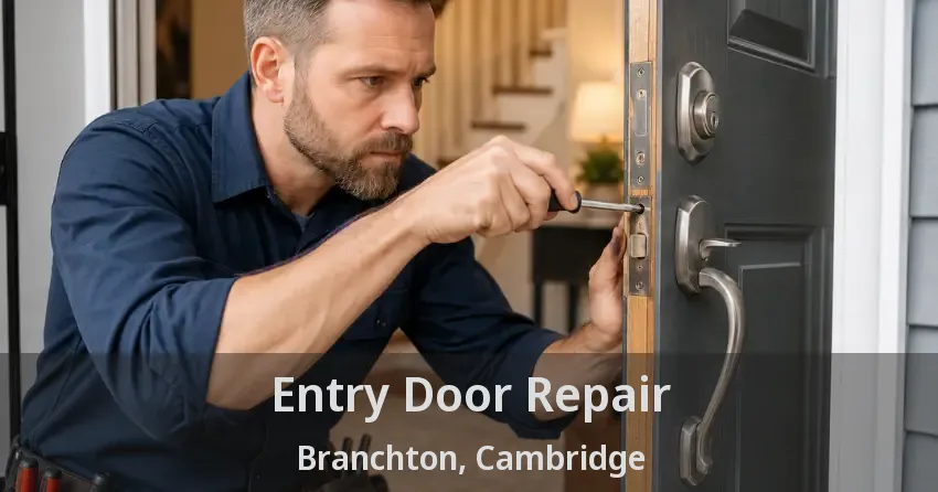 Entry Door Repair Branchton, Cambridge - ON