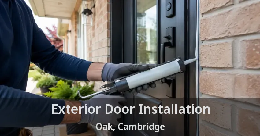 Exterior Door Installation Oak, Cambridge - ON