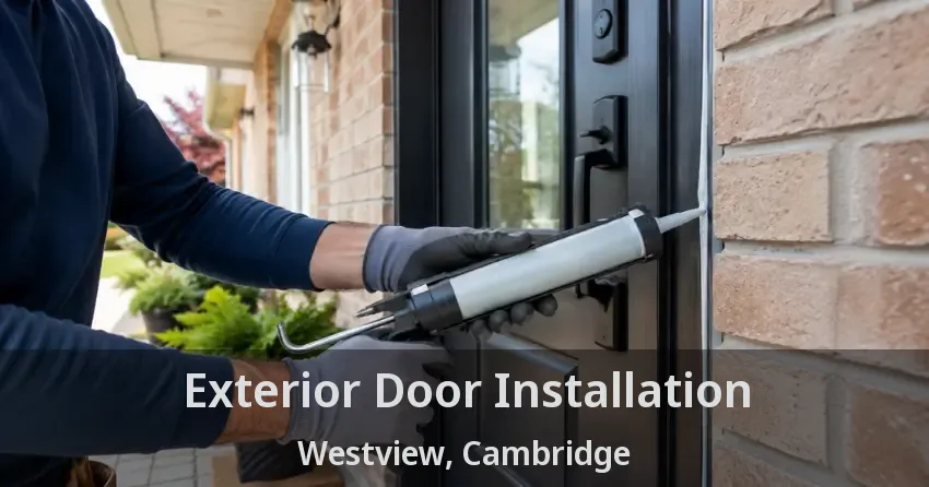 Exterior Door Installation Westview, Cambridge - ON