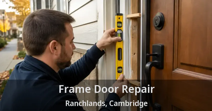 Frame Door Repair Ranchlands, Cambridge - ON