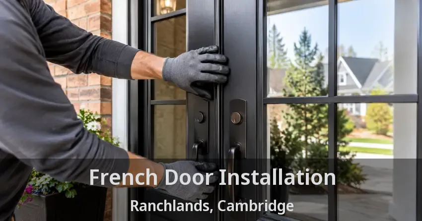 French Door Installation Ranchlands, Cambridge - ON