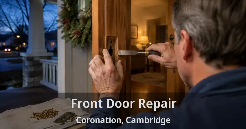 Front Door Repair Coronation, Cambridge - ON