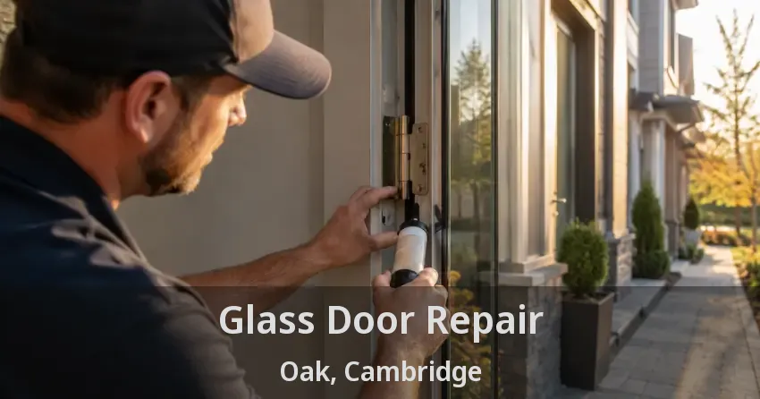 Glass Door Repair Oak, Cambridge - ON