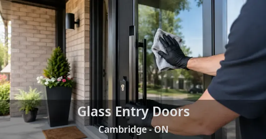 Glass Entry Doors Cambridge - ON
