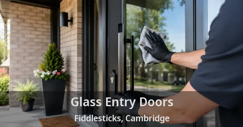 Glass Entry Doors Fiddlesticks, Cambridge - ON
