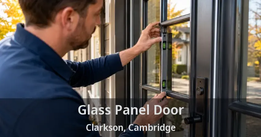 Glass Panel Door Clarkson, Cambridge - ON