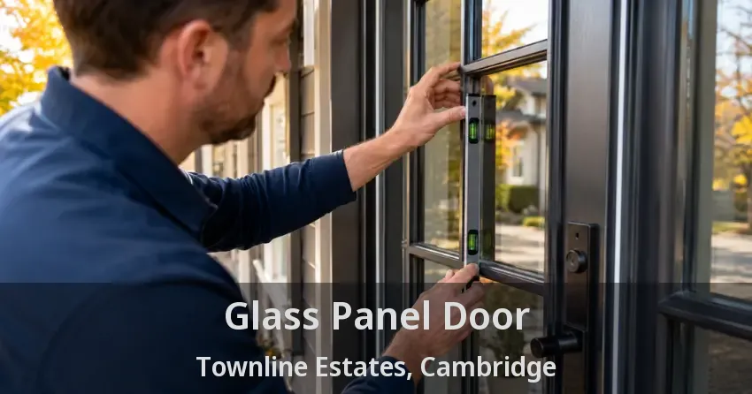 Glass Panel Door Townline Estates, Cambridge - ON