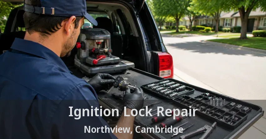 Ignition Lock Repair Northview, Cambridge - ON