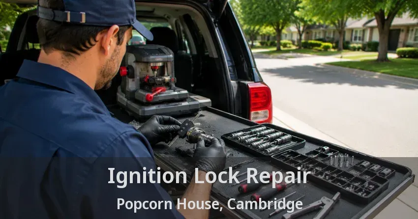 Ignition Lock Repair Popcorn House, Cambridge - ON