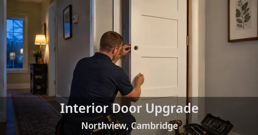 Interior Door Upgrade Northview, Cambridge - ON