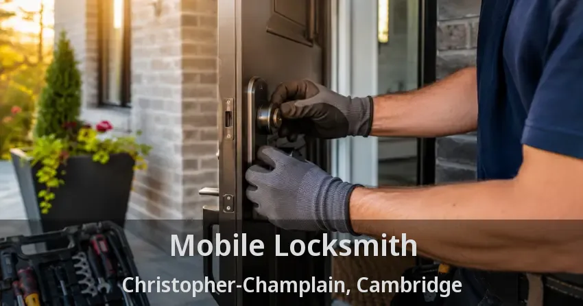 Mobile Locksmith Christopher-Champlain, Cambridge - ON