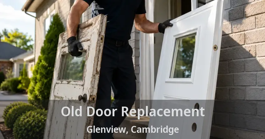 Old Door Replacement Glenview, Cambridge - ON