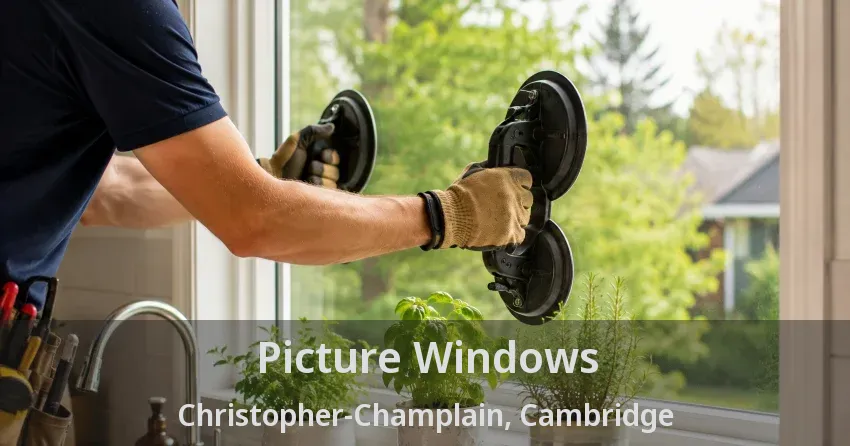 Picture Windows Christopher-Champlain, Cambridge - ON