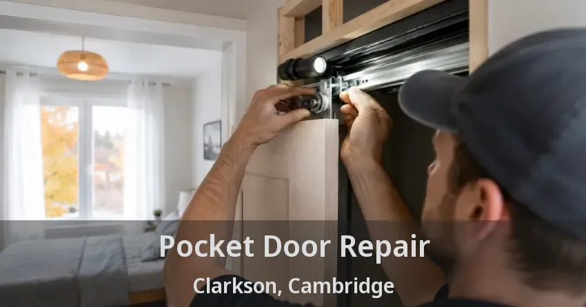 Pocket Door Repair Clarkson, Cambridge - ON