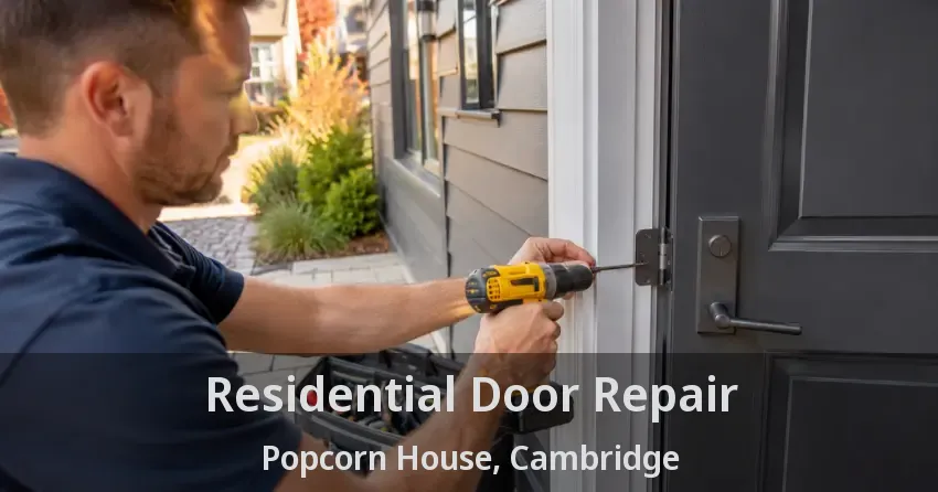 Residential Door Repair Popcorn House, Cambridge - ON