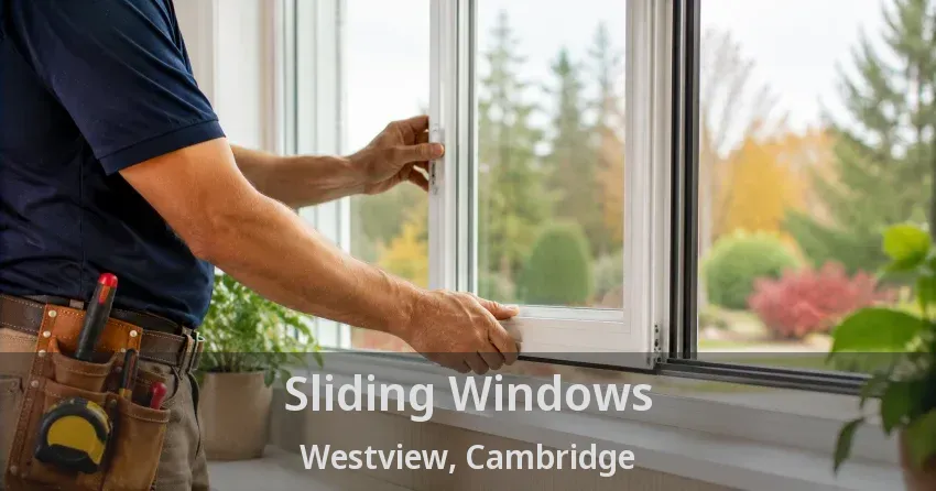 Sliding Windows Westview, Cambridge - ON
