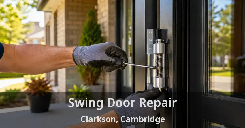 Swing Door Repair Clarkson, Cambridge - ON