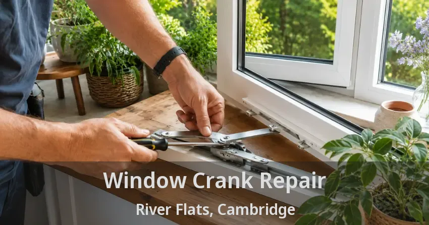 Window Crank Repair River Flats, Cambridge - ON