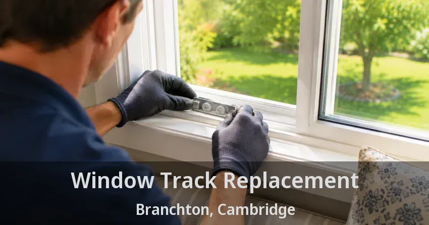 Window Track Replacement Branchton, Cambridge - ON