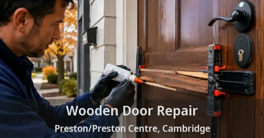 Wooden Door Repair Preston/Preston Centre, Cambridge - ON